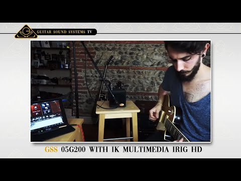 GSS 05G200 with IK Multimedia iRig HD