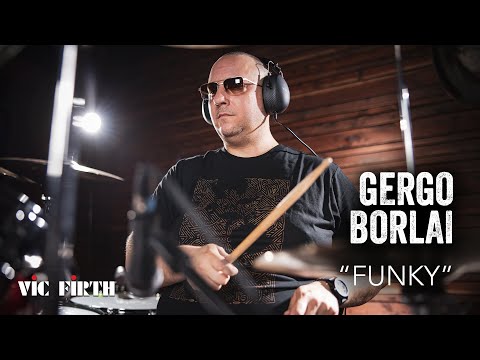 Gergo Borlai "Funky" | Vic Firth Drum Performance