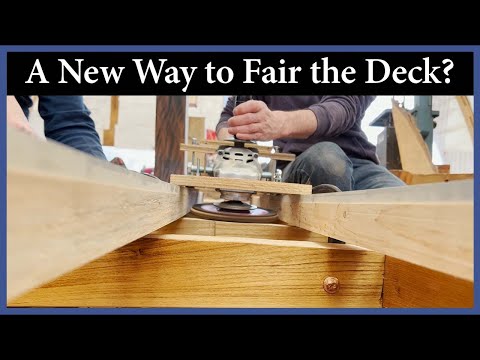Is This a New Way to Fair a Boat Deck? - Episode 210 - Acorn to Arabella: Journey of a Wooden Boat