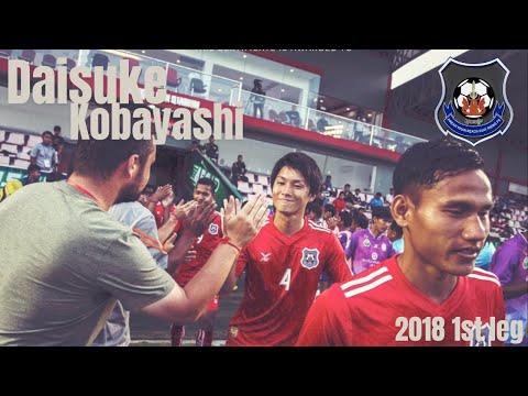 DAISUKE KOBAYASHI 2018 Highlight(1st leg)
