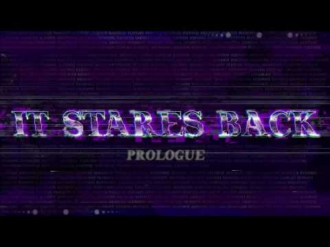 IT STARES BACK PROLOGUE LAUNCH TRAILER