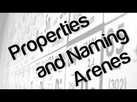 Properties and Naming Arenes