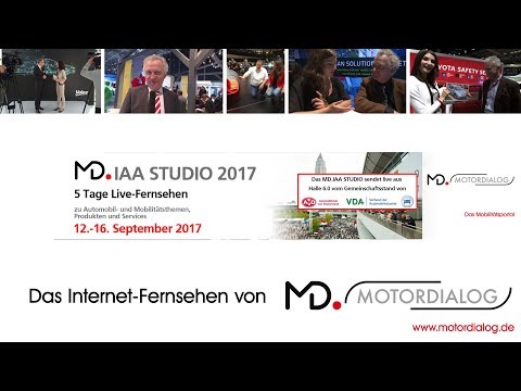 MOTORDIALOG IAA 2017 live - 15.09.2017 (Teil 1)