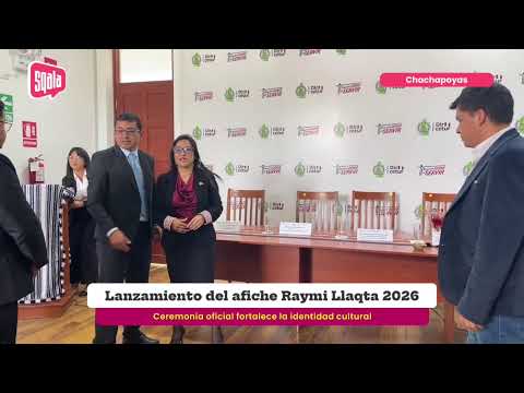 Chachapoyas: Lanzamiento del afiche Raymi Llaqta 2026
