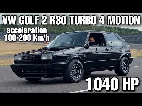 1040 HP VW Golf 2 R30 Turbo 4 Motion (Test Läufe) Dragy times 100-200 Km/h !