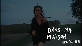 Dans Ma Maison Lyrics English Translation