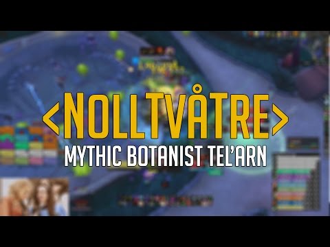 NollTvåTre vs High Botanist Tel'arn MYTHIC - Rogue POV