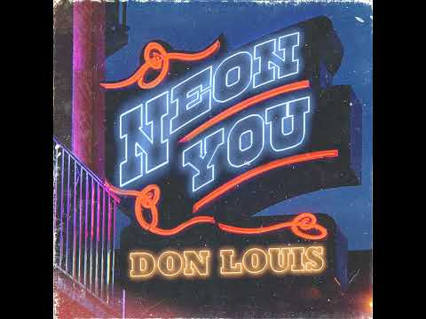 Don Louis - Neon You
