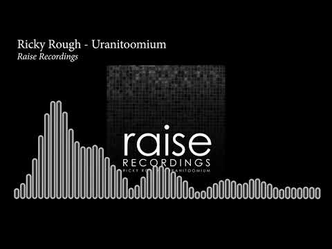Ricky Rough - Uranitoomium (Techno | Raise Recordings)