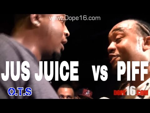 Piff vs Jus Juice