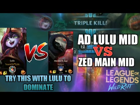 AD LULU VS ZED MAIN - MID LANE / BUILD + RUNE wild rift montage