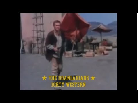 The Branlarians - Dirty Western