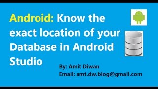 Android: Locate and view SQLite Database in Android Studio