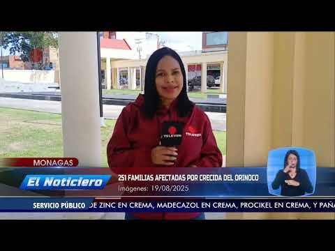 251 familias afectadas por crecida del Orinoco en Monagas – El Noticiero emisión meridiana 19/08/25