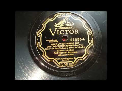Red Nichols' Stompers: Make my cot where the cot-cot-cotton grows (1927)