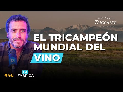 #46 - Sebastián Zuccardi, dueño de Zuccardi, tricampeón mundial del vino | La Fábrica