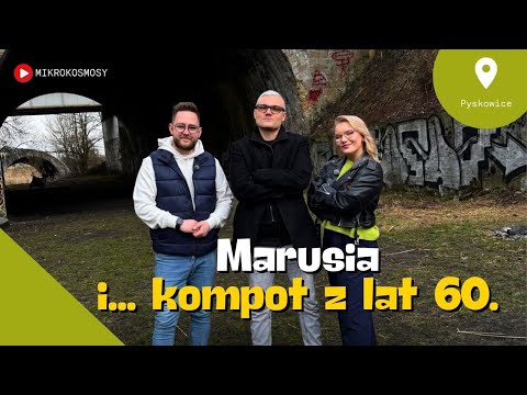 Pyskowice. Kat, skansen kolejowy i... kompot z lat 60 | MIKROKOSMOSY #36