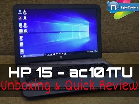 HP 15 - ac101TU Unboxing, Hands-on and Quick Review (Windows 10, 1TB HDD and more)