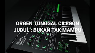 Download lagu AUDIO MP3 ORGEN TUNGGAL CILEGON - BUKAN TAK MAMPU mp3 Download lagu AUDIO MP3 ORGEN TUNGGAL CILEGON - BUKAN TAK MAMPU mp3