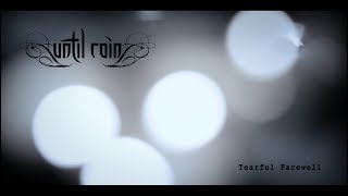 Until Rain - Tearful Farewell (Acoustic Live)