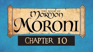 Come Follow Me The Book of Mormon Moroni 10 Ponderfun