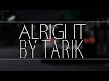 Tarik - Alright - [Hip-Hop] 