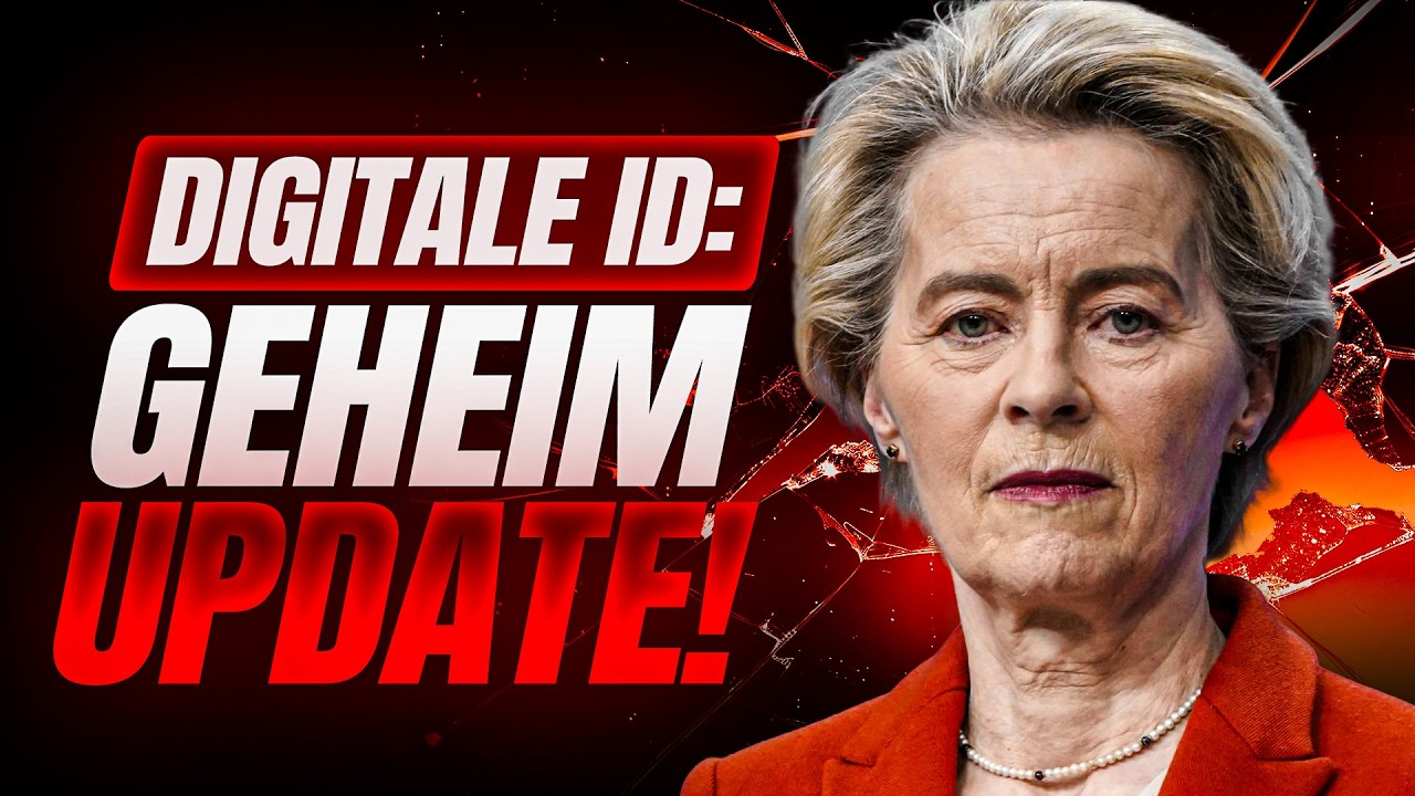 LEAK: Digitale ID heimlich ERWEITERT! KI Identität kommt!