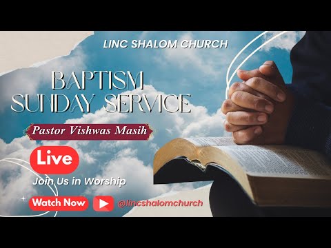 Baptism & Holy Communion SUNDAY SERVICE | LINC Shalom Church - LINC Shalom Church Video