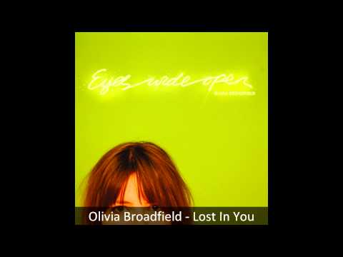 Olivia Broadfield - Lost In You (Full)