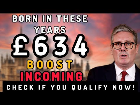 Were YOU Born In These Years? £634 DWP Boost Incoming! | Check If You Qualify NOW
