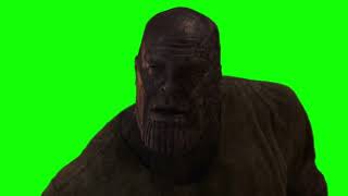 Thanos "...perhaps I treated you too harshly" Avengers Endgame green screen