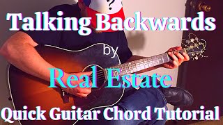 How to play “Talking Backwards” by Real Estate - Quick Guitar Chord Tutorial