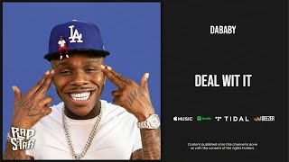 DaBaby - Deal wit It (Baby on Baby)
