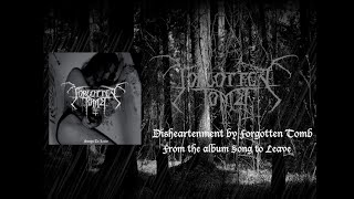 Disheartenment- Forgotten Tomb Lyrics Video