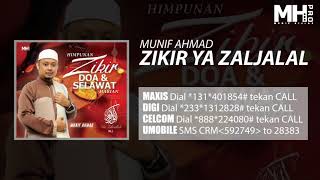 Download lagu Munif Ahmad -  Zikir Ya Zaljalal mp3