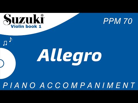 Suzuki Violin Book 1 | Allegro | Piano Accompaniment | PPM = 70