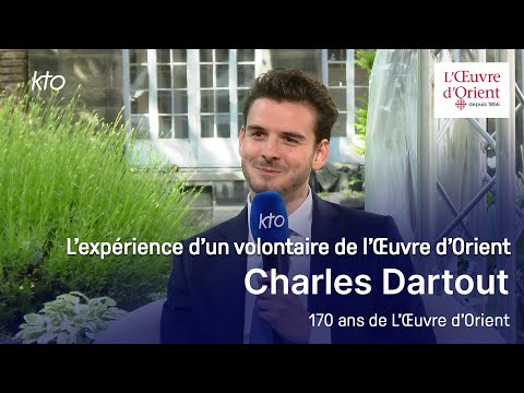 L’expérience d’un volontaire de l’OEuvre d’Orient - 170 ans de L’OEuvre d’Orient