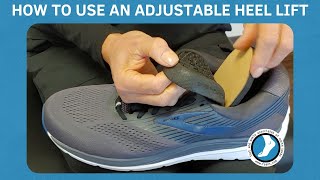 How to Use an Adjustable Heel Lift