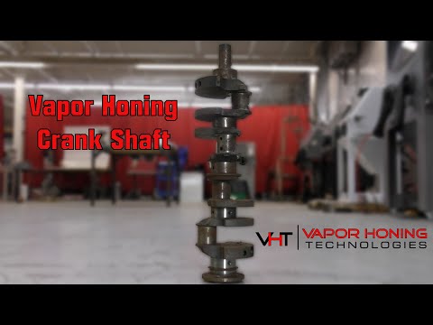 Vapor Honing Crankshaft - Vapor Honing Technologies