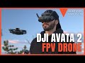 DJI Avata 2 FPV Drone | Showcasing New Upgrades and Footage