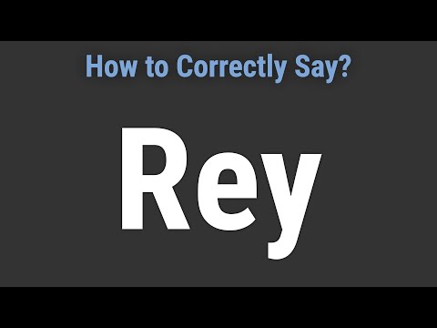 How to Pronounce Name Rey (Correctly!)