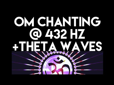 POWERFUL OM CHANTING @ 432Hz (1hr) with Theta Binaural Beats