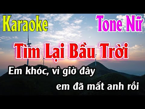 Tìm Lại Bầu Trời Karaoke Tone Nữ ( F# ) Karaoke Lâm Organ