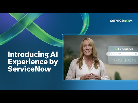 Introducing AI Experience by Service Now