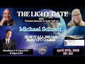 The Light Gate HOW IT ALL BEGAN Early UFO Events With Michael Schratt