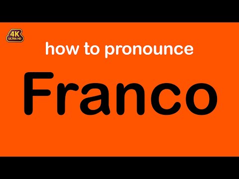 how to pronounce Franco correctly