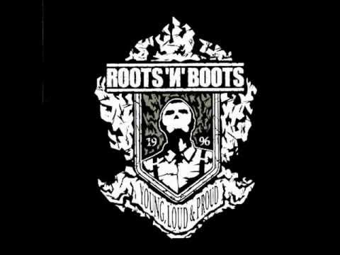 Roots & Boots - Worka-Hooligunz