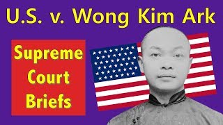 Why Does the U.S. Have Birthright Citizenship? | United States v. Wong Kim Ark