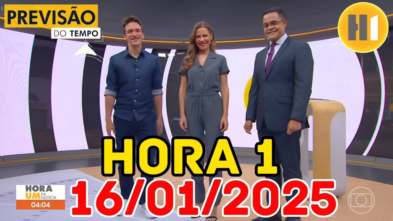 HORA 1 - PREVISÃO DO TEMPO - 16/01/2025 / QUINTA FEIRA