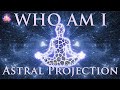 Astral Projection Guided Meditation ✨Self Realization Technique (Subliminal, 432 Hz Binaural Beats)